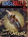 Guns and Bullets